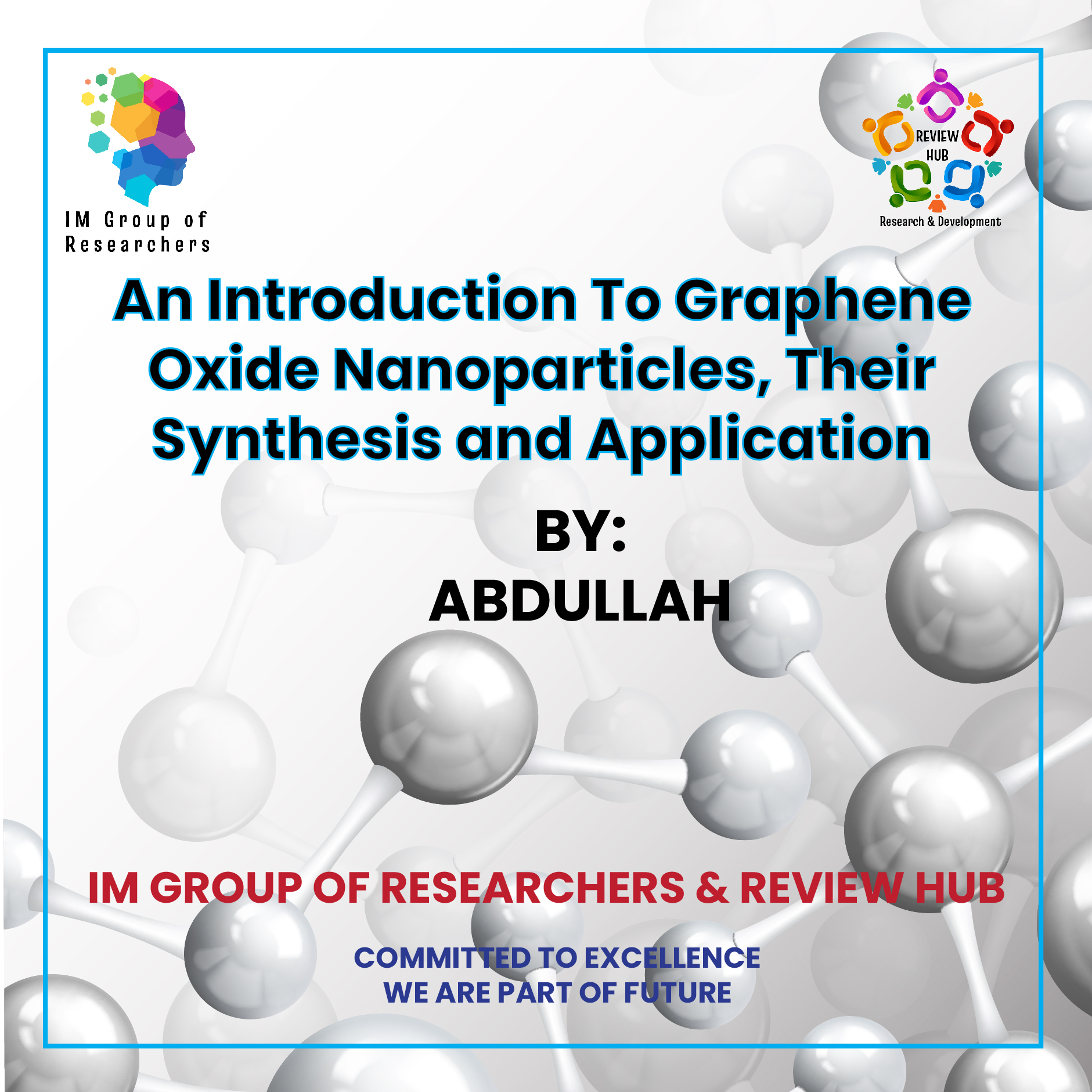An Introduction to Graphene Oxide Nanoparticles, Their Synthesis and Application