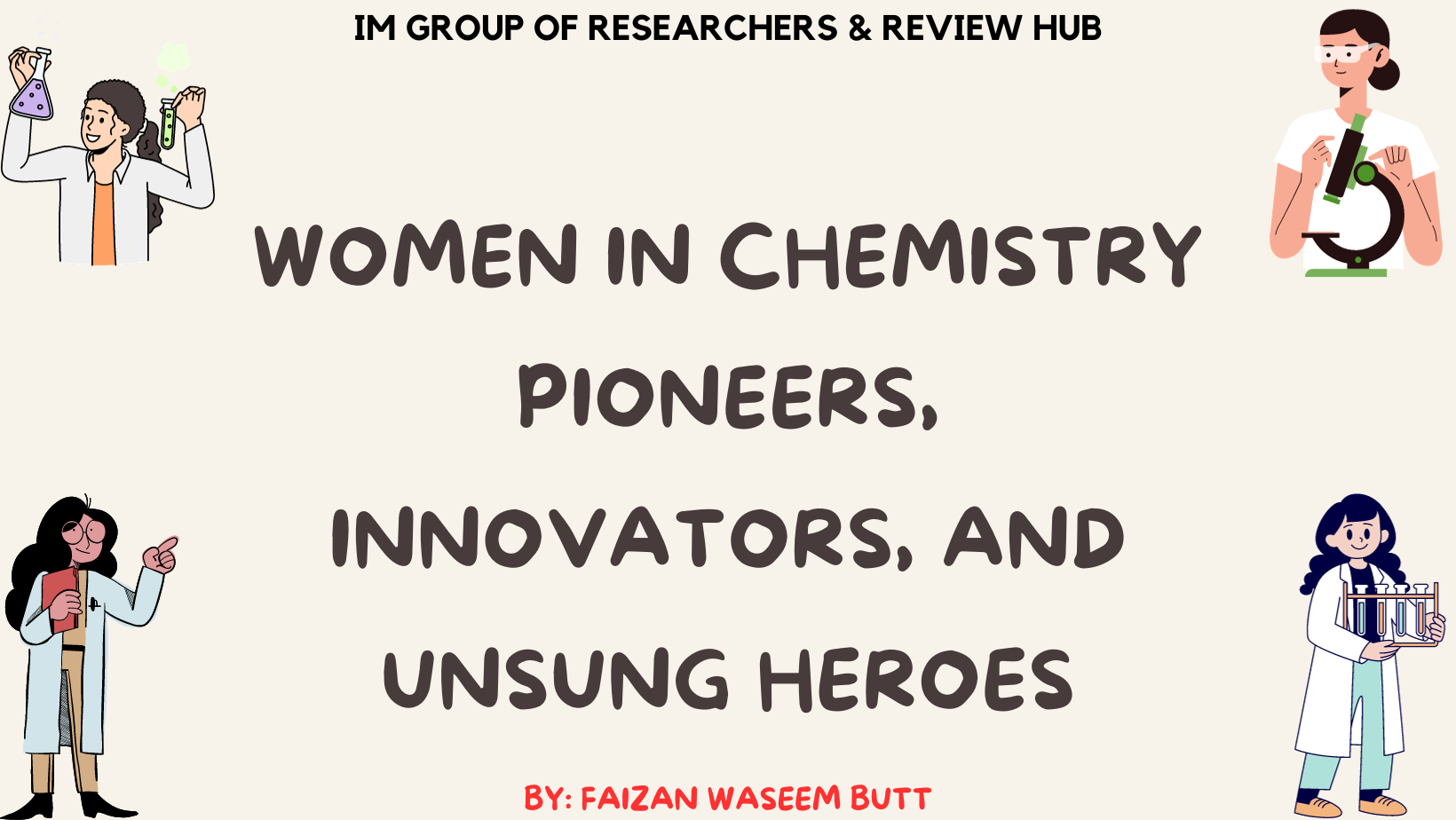 Women in Chemistry: Pioneers, Innovators, and Unsung Heroes