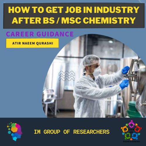 How to get job in industry after BS / MSc Chemistry?