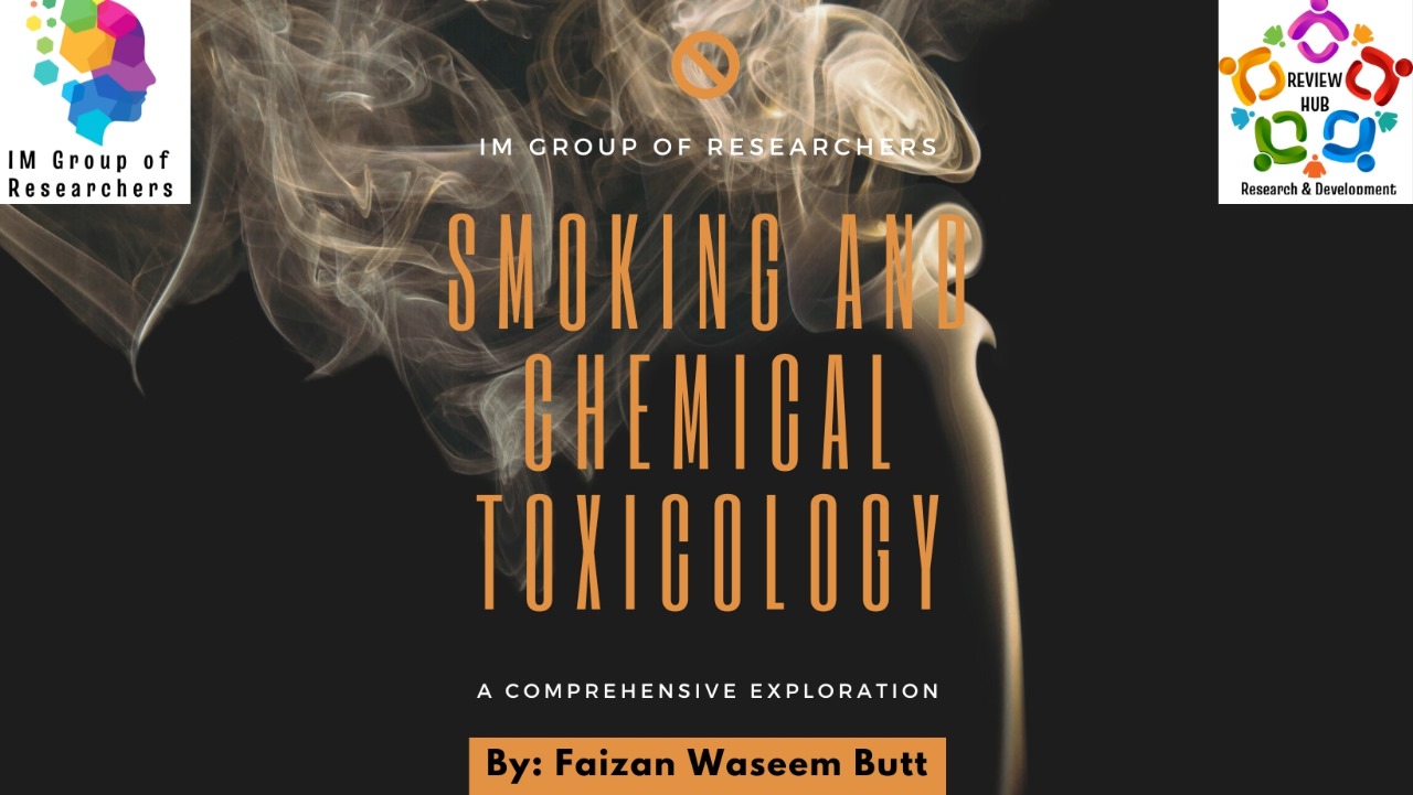 Smoking and Chemical Toxicology: A Comprehensive Exploration