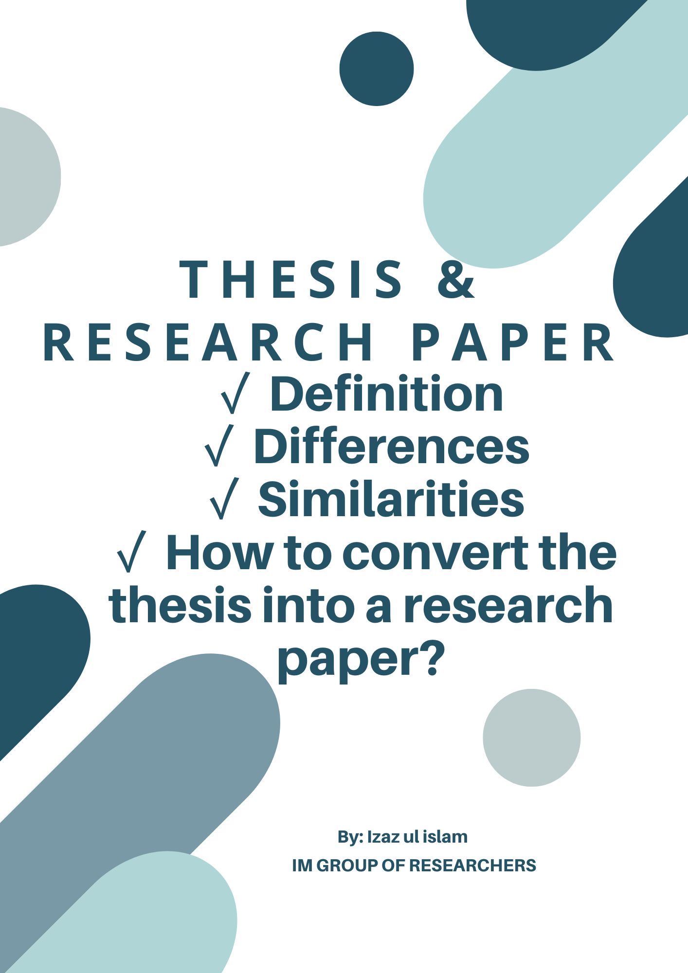 Thesis & Research Paper Definitions Differences Similarities, How to Convert the Thesis into a Research Paper?