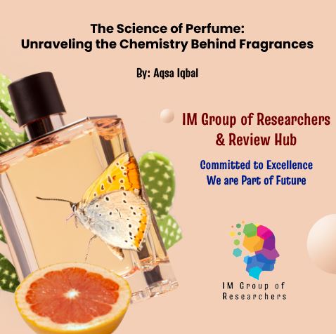 The Science of Perfume Unraveling the Chemistry Behind Fragrances