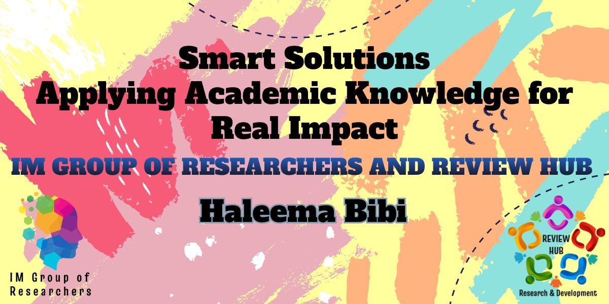 Smart Solutions: Applying Academic Knowledge for Real Impact