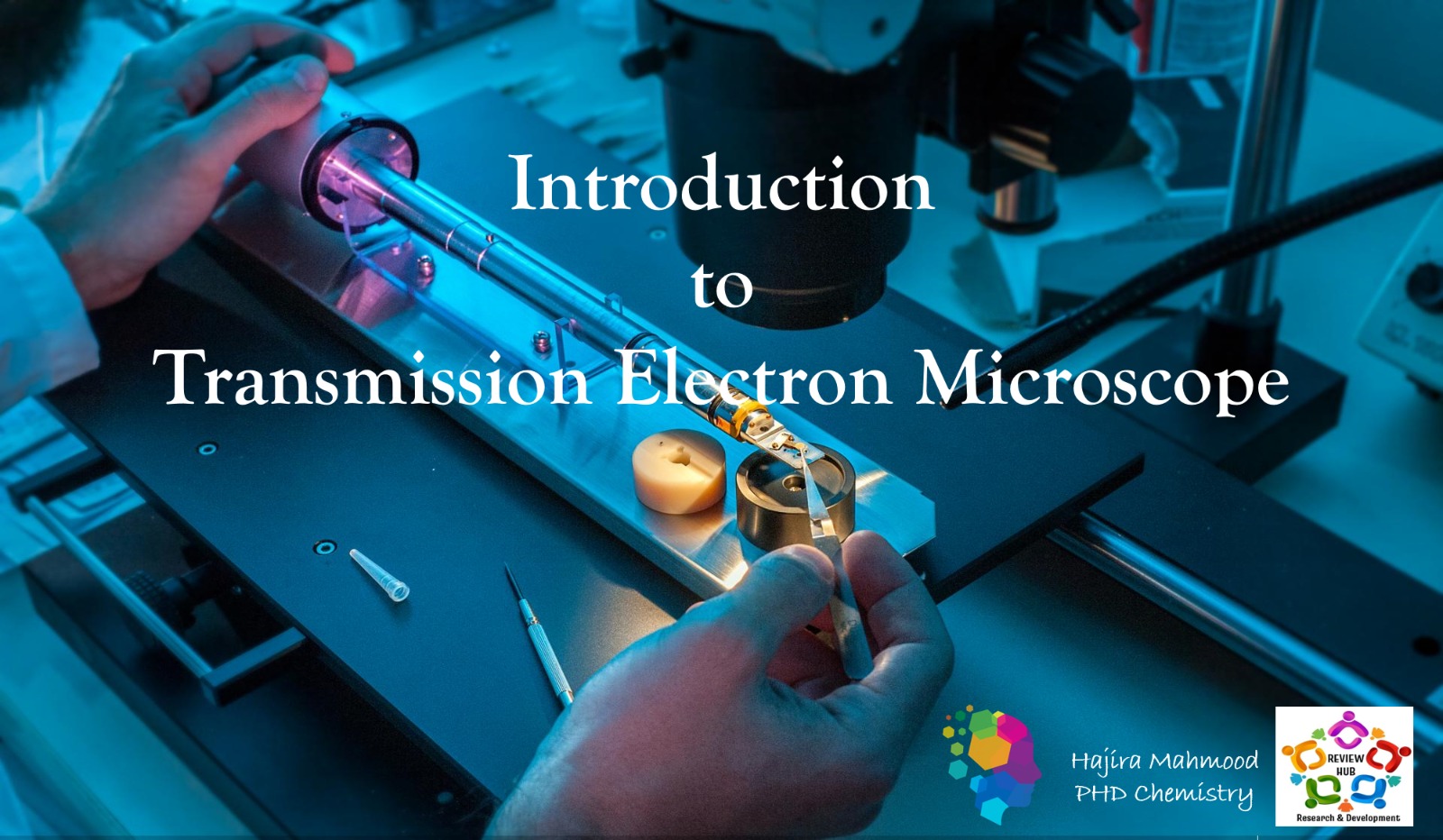 Introduction to Transmission Electron Microscope