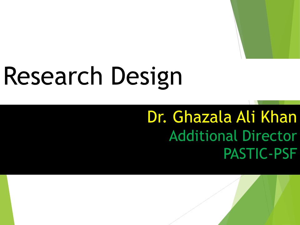 Research Design Lecture By Dr. Ghazala Ali Khan