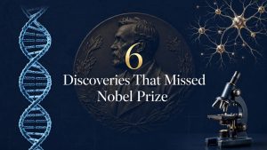 Six Biology Breakthroughs That Should Have Won a Nobel Prize — But Didn’t